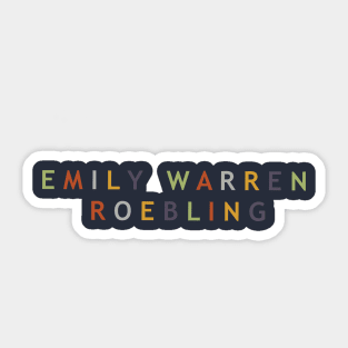 Emily Warren Roebling Sticker